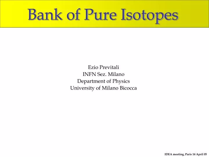 bank of pure isotopes