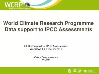 World Climate Research Programme Data support to IPCC Assessments