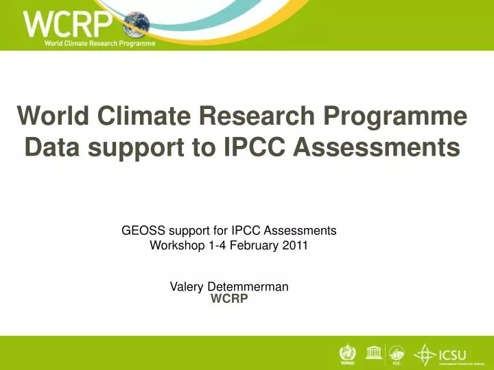 world climate research programme data support to ipcc assessments