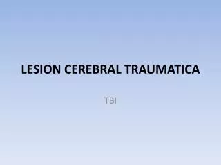 lesion cerebral traumatica