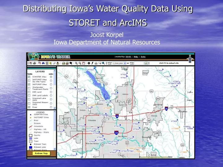 distributing iowa s water quality data using storet and arcims