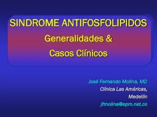 sindrome antifosfolipidos generalidades casos cl nicos