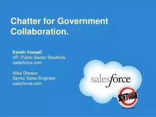 Chatter for Government Collaboration.