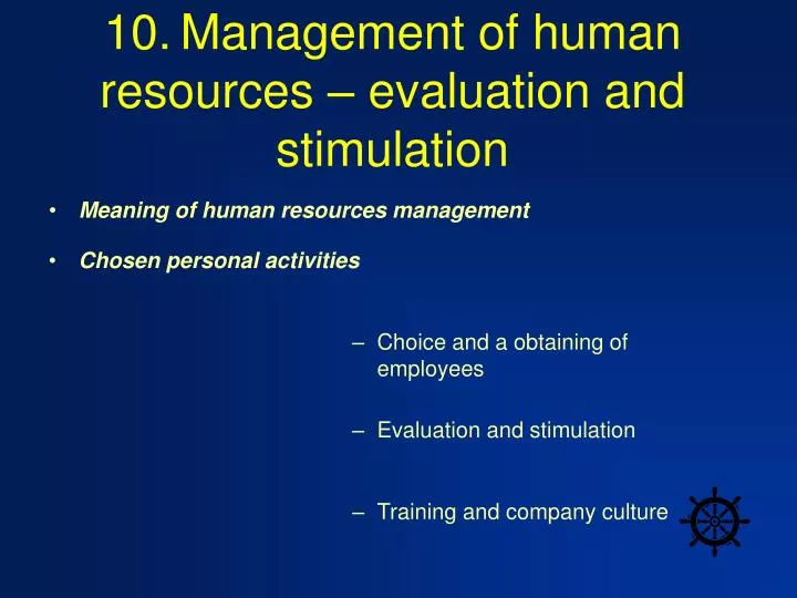 10 management of human resources evaluation and stimulation