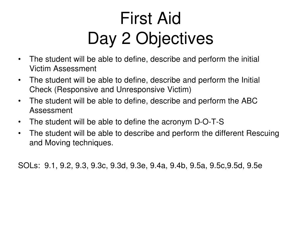 PPT - First Aid Day 2 Objectives PowerPoint Presentation, free download ...