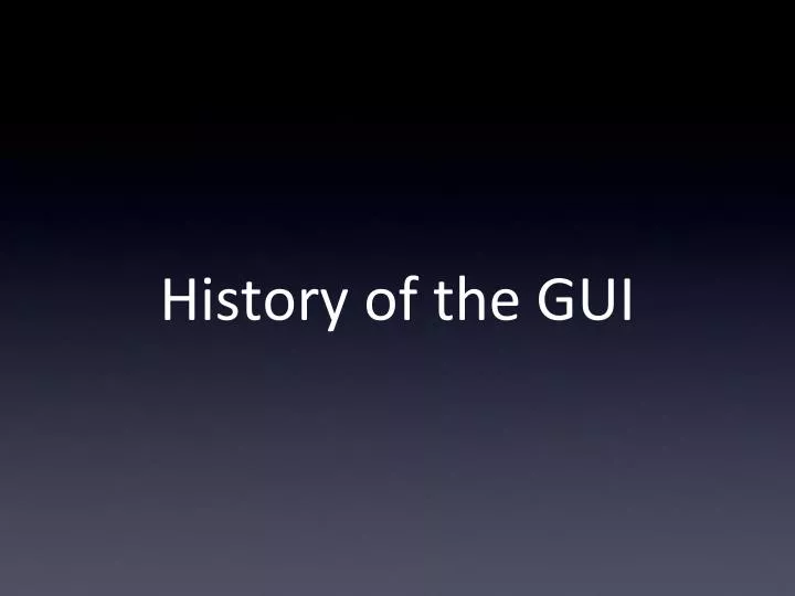 history of the gui