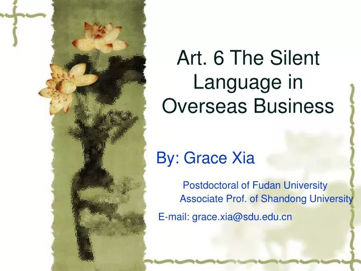 art 6 the silent language in overseas business