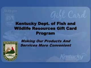Kentucky Dept. of Fish and Wildlife Resources Gift Card Program