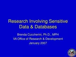 Research Involving Sensitive Data &amp; Databases