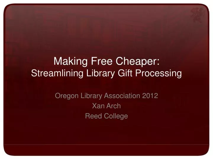 making free cheaper streamlining library gift processing