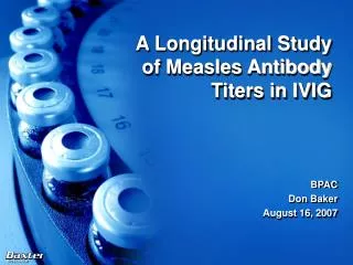 A Longitudinal Study of Measles Antibody Titers in IVIG