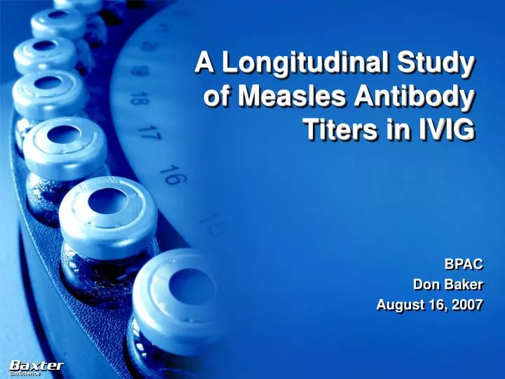 a longitudinal study of measles antibody titers in ivig