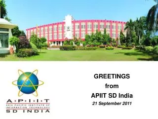 GREETINGS from APIIT SD India 21 September 2011