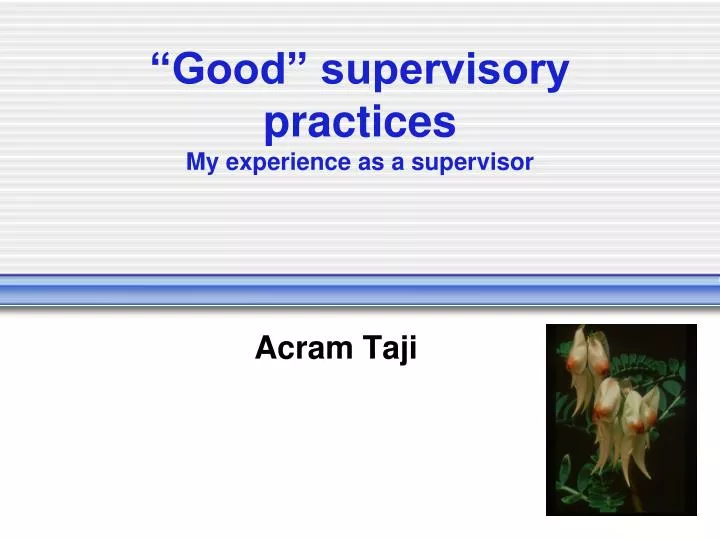 good supervisory practices my experience as a supervisor