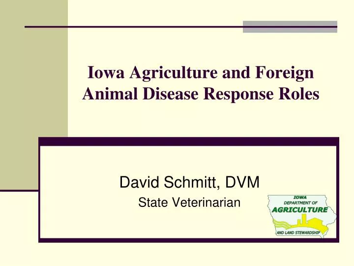 iowa agriculture and foreign animal disease response roles