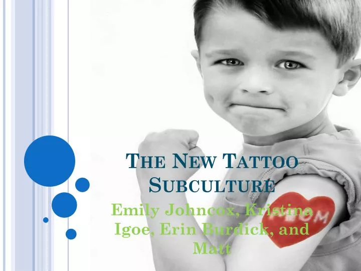the new tattoo subculture