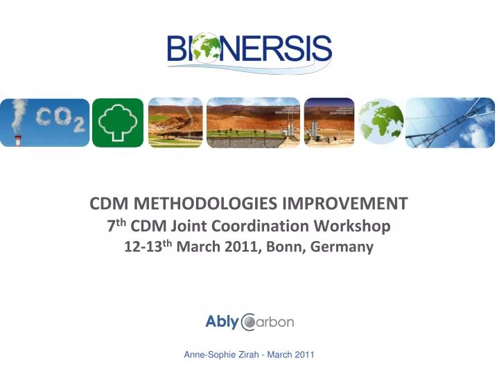 cdm methodologies improvement 7 th cdm joint coordination workshop 12 13 th march 2011 bonn germany