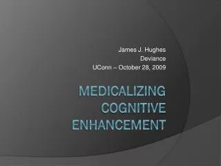 Medicalizing Cognitive enhancement