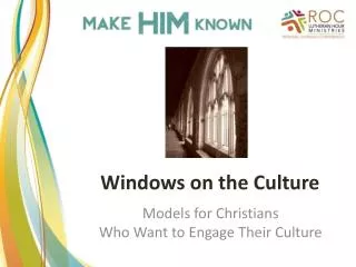 Windows on the Culture