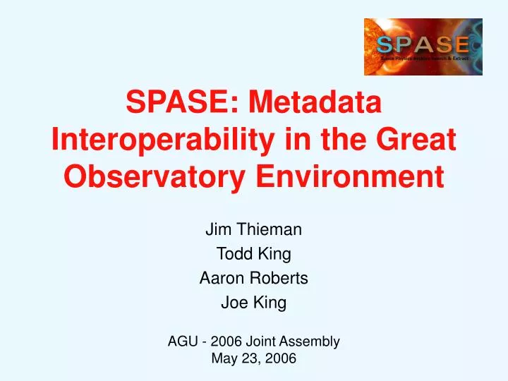 spase metadata interoperability in the great observatory environment