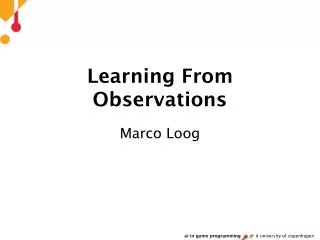 Learning From Observations