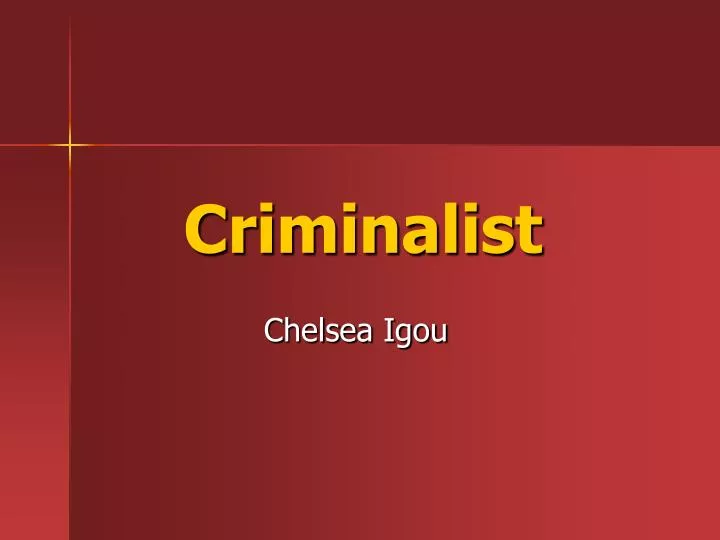 criminalist
