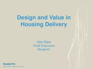 Design and Value in Housing Delivery