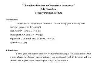 &quot;Cherenkov detectors in Cherenkov's laboratory.&quot; B.B. Govorkov Lebedev Physical Institute