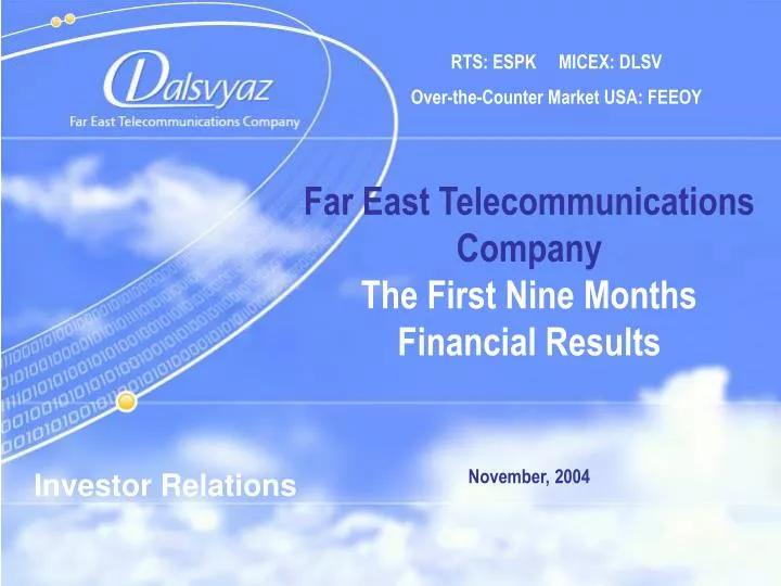 far east telecommunications company the first nine months financial results november 2004