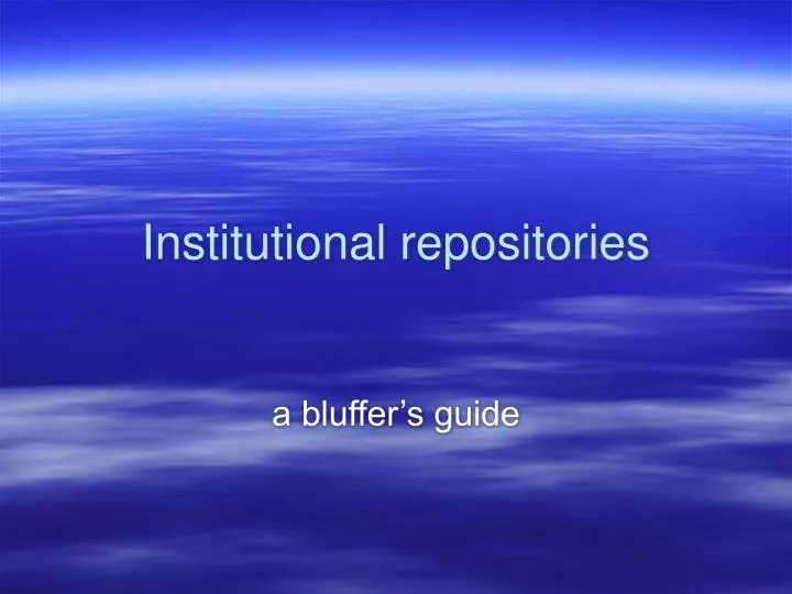 institutional repositories