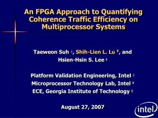 An FPGA Approach to Quantifying Coherence Traffic Efficiency on Multiprocessor Systems