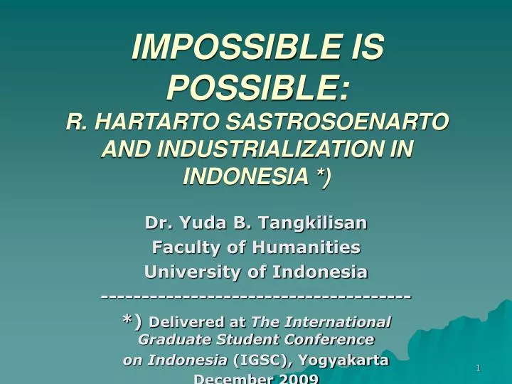 impossible is possible r hartarto sastrosoenarto and industrialization in indonesia