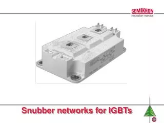 Snubber networks for IGBTs