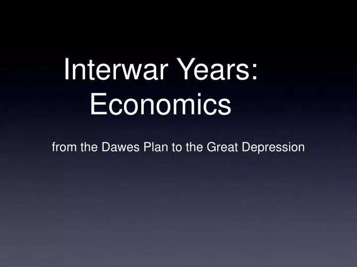 interwar years economics