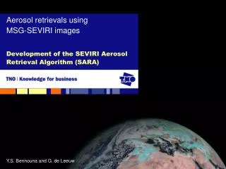 Development of the SEVIRI Aerosol Retrieval Algorithm (SARA)