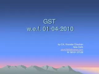 GST w.e.f. 01-04-2010