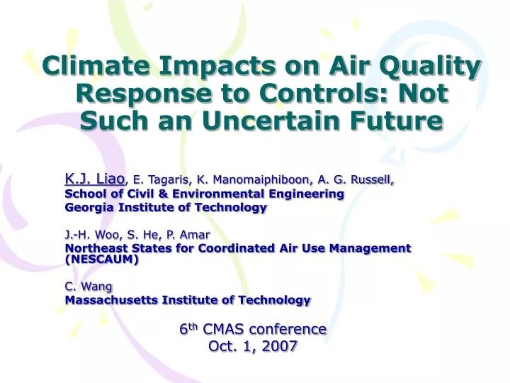 climate impacts on air quality response to controls not such an uncertain future