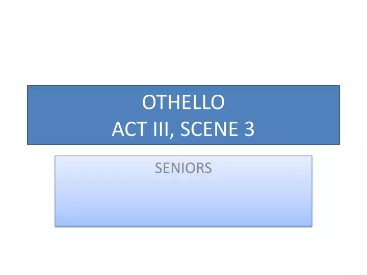 othello act iii scene 3