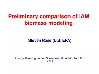 Preliminary comparison of IAM biomass modeling