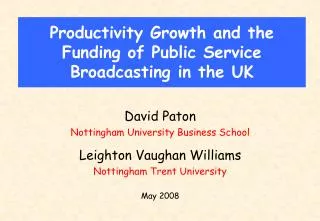 Productivity Growth and the Funding of Public Service Broadcasting in the UK
