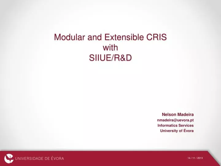 modular and extensible cris with siiue r d
