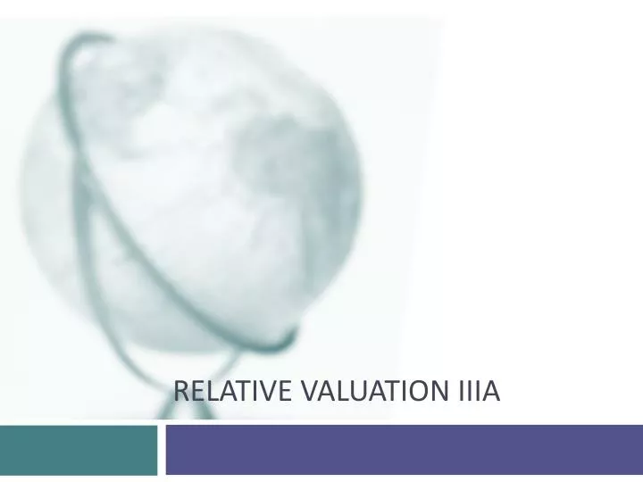 relative valuation iiia