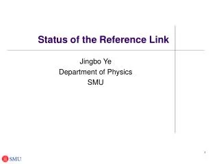 Status of the Reference Link