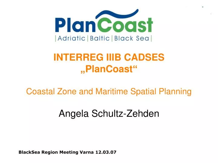 interreg iiib cadses plancoast coastal zone and maritime spatial planning