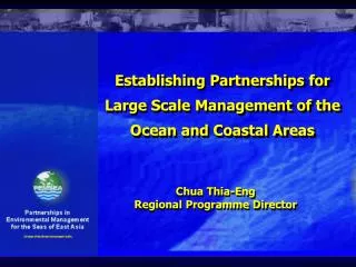 Establishing Partnerships for Large Scale Management of the Ocean and Coastal Areas