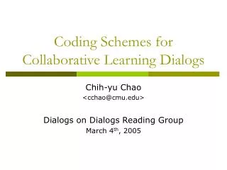 Coding Schemes for Collaborative Learning Dialogs