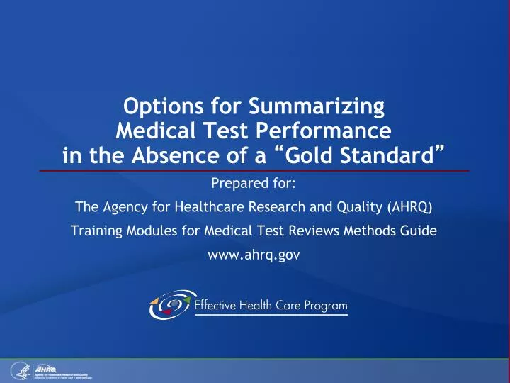 options for summarizing medical test performance in the absence of a gold standard