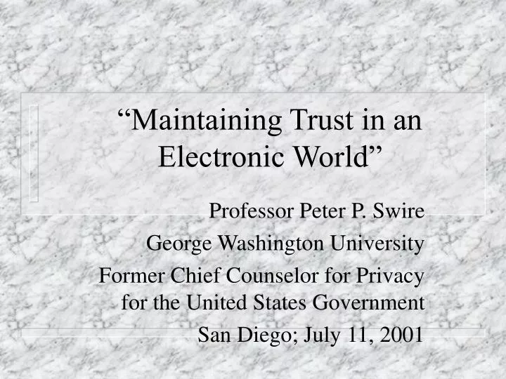 maintaining trust in an electronic world