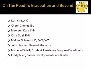 On The Road To Graduation and Beyond