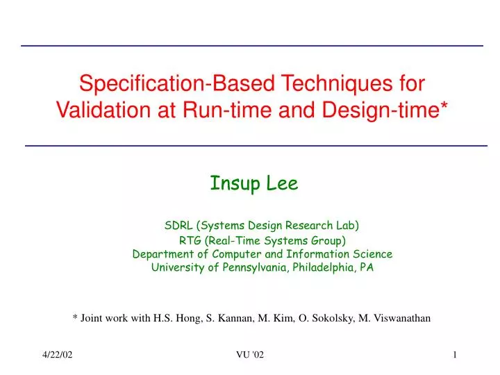 specification based techniques for validation at run time and design time